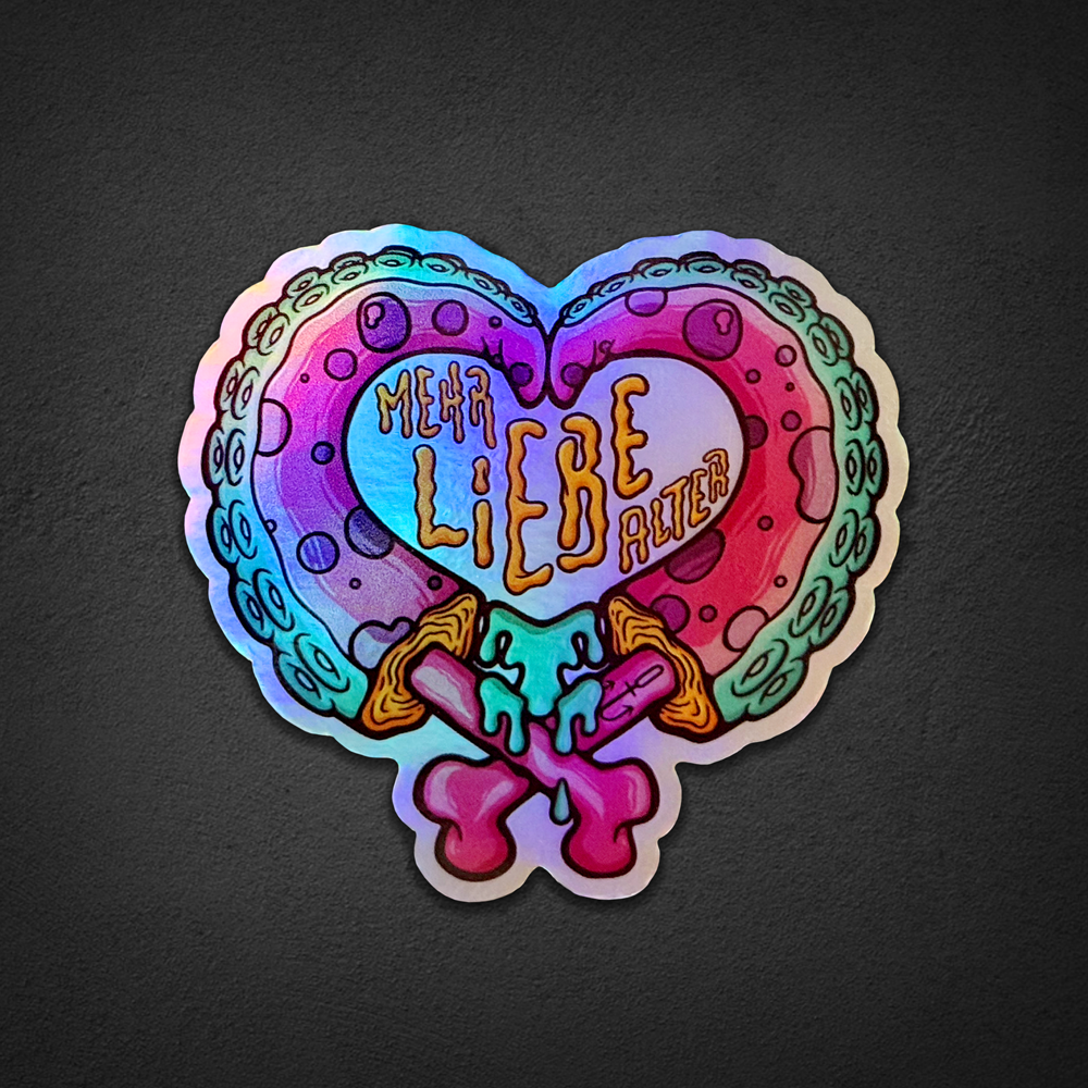 Sticker - Mehr Liebe Alter!